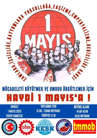 1 Mayıs'ta meydanlardayız. Yumruğumuzu emekten yana sıkalım. 