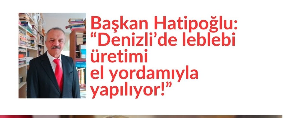 “Denizli leblebi üretimi fasonculuğu geçemez!”